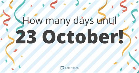 Week Number Calculator – Find the week number for any date. . Days until october 23